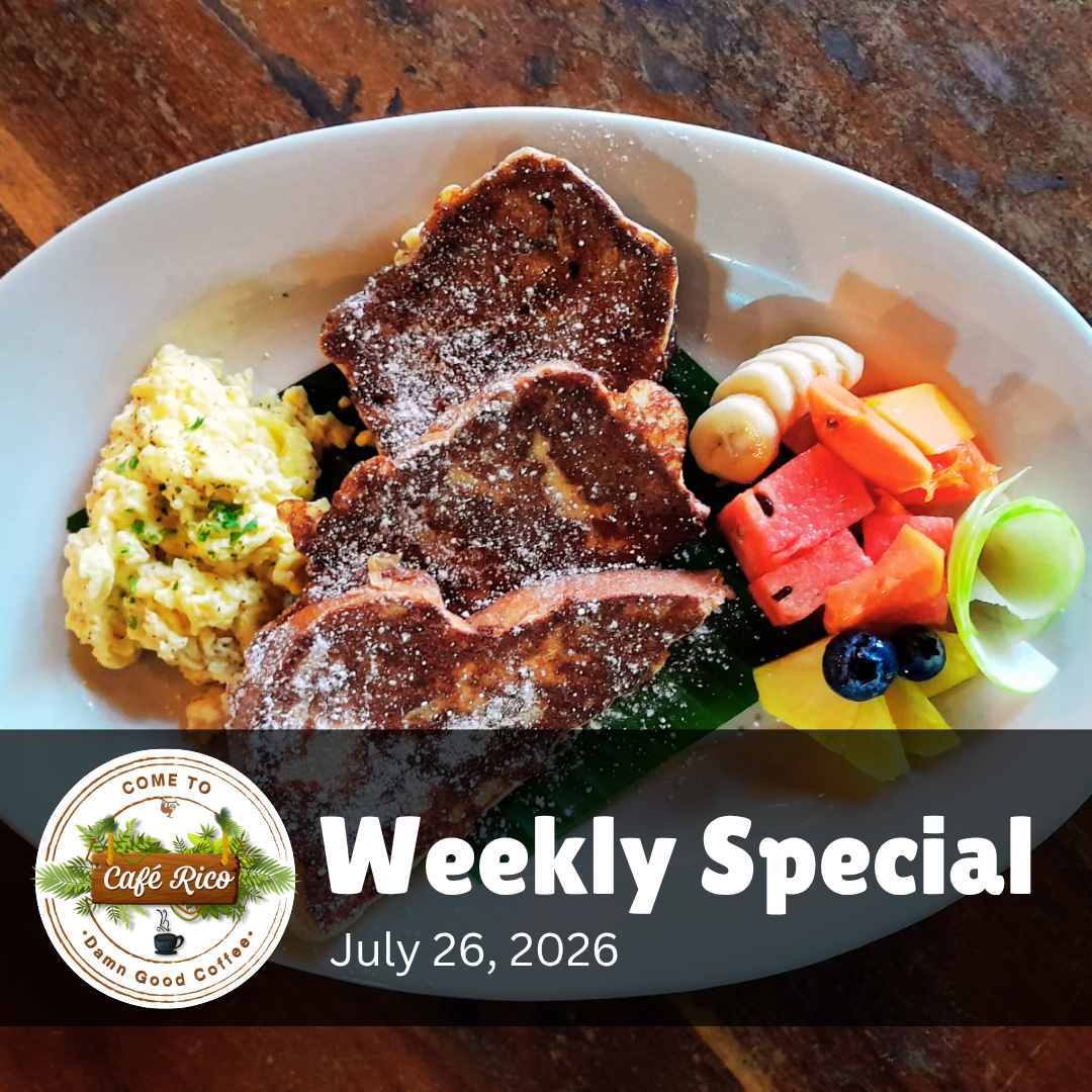 Enjoy this week's French Toast Trio special at Café Rico in Puerto Viejo Costa Rica. Three slices of homemade French toast served with scrambled eggs and fresh seasonal fruit. Available Saturday through Wednesday. Featured in 150 Coffee Shops You Need to Visit Before You Die by Simon & Schuster.
