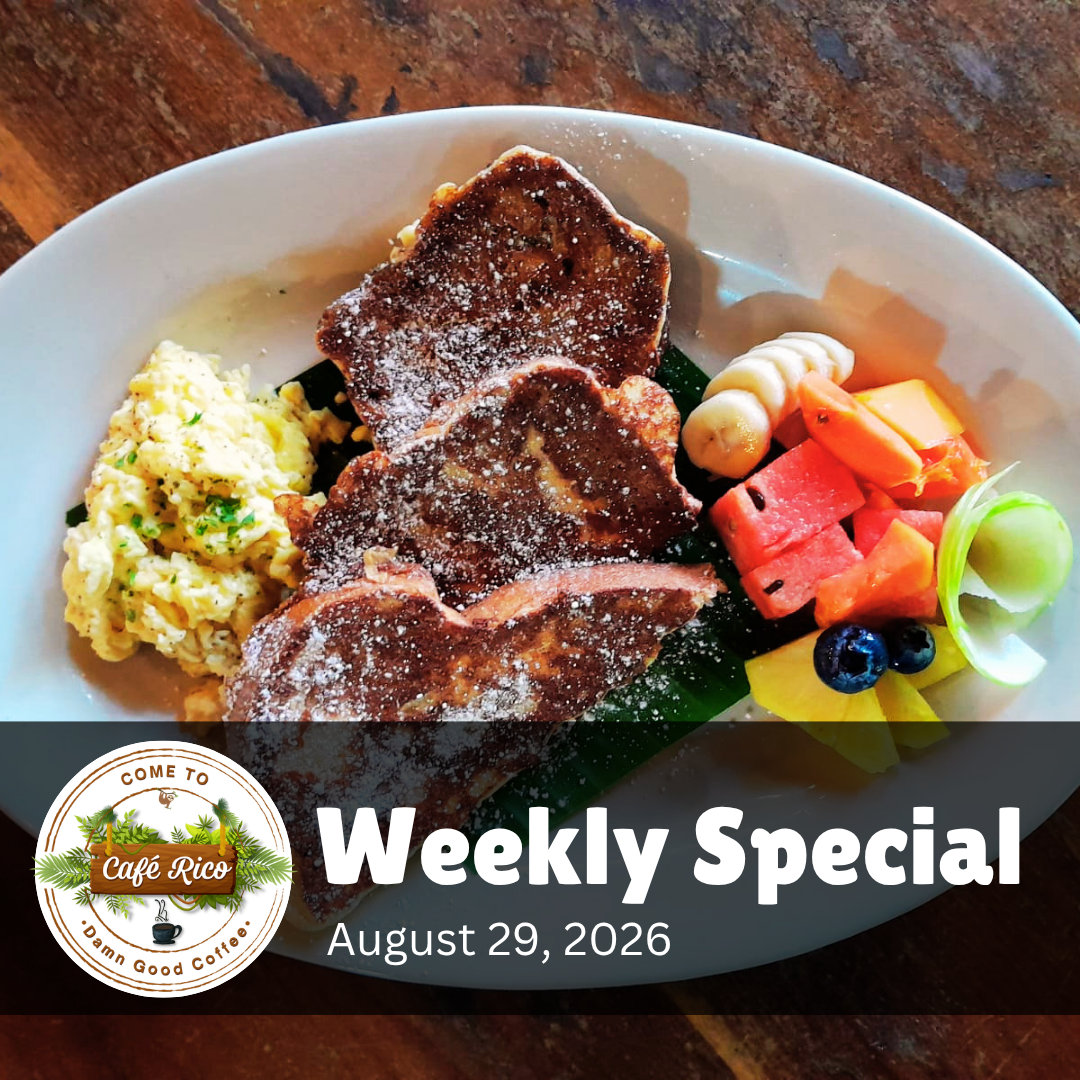 French Toast Trio at Café Rico in Puerto Viejo Costa Rica with three slices of homemade French toast, scrambled eggs, and fresh seasonal fruit
